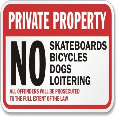 The Sign Studio - 18 x 24  Private Property Sign: No Skateboards, Bicycles, Dogs, and Loitering. All Offenders Will Be Prosecuted to The Full Extent of The Law