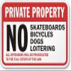 The Sign Studio - 18 x 24  Private Property Sign: No Skateboards, Bicycles, Dogs, and Loitering. All Offenders Will Be Prosecuted to The Full Extent of The Law view 1