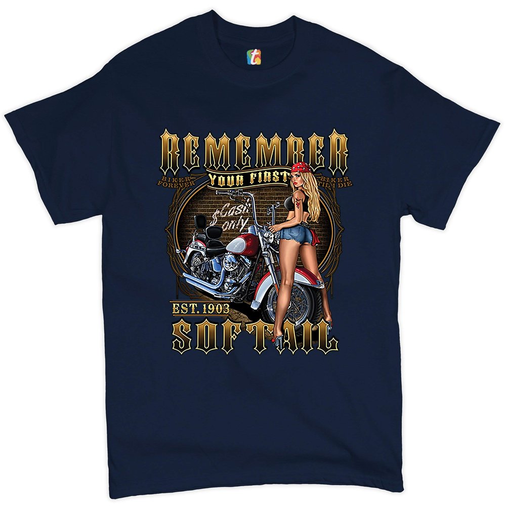 Remember Your First Softail T-Shirt MC Biker Forever Pin-up Girl Men's Tee Navy Blue XX-Large