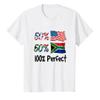 50% American 50% South African 100% Perfect Boy Girl Gift T-Shirt view 1