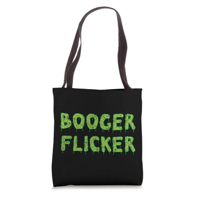 Booger Flicker, Funny Gross Tote Bag