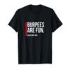 Burpees Are Fun, Sarcastic Funny Exercise Fitness T-Shirt, Men, Black, Small view 1