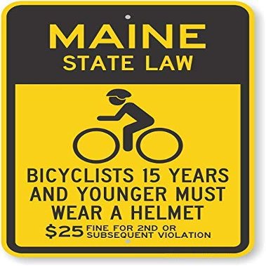 The Sign Studio - 18 x 24  Maine State Law Bike Sign: Bicyclists 15 Years and Younger Must Wear A Helmet, 25 Fine (with Cyclists Symbol)
