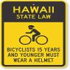The Sign Studio - 18 x 24  Hawaii State Law Bike Sign: Bicyclists 15 Years and Younger Must Wear A Helmet (with Cyclists Symbol) view 1