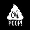 Oh Poop with Symbol Funny MKR Decal Vinyl Sticker |Cars Trucks Laptop|White|5.5 x 4.2 in|MKR2006 view 1
