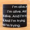 5 I'm Alive and I'm Trying Wristbands view 2