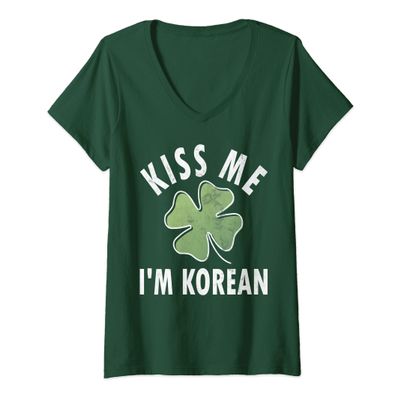 Womens Kiss Me I'm Korean Shirt Funny Saint Patricks Day V-Neck T-Shirt