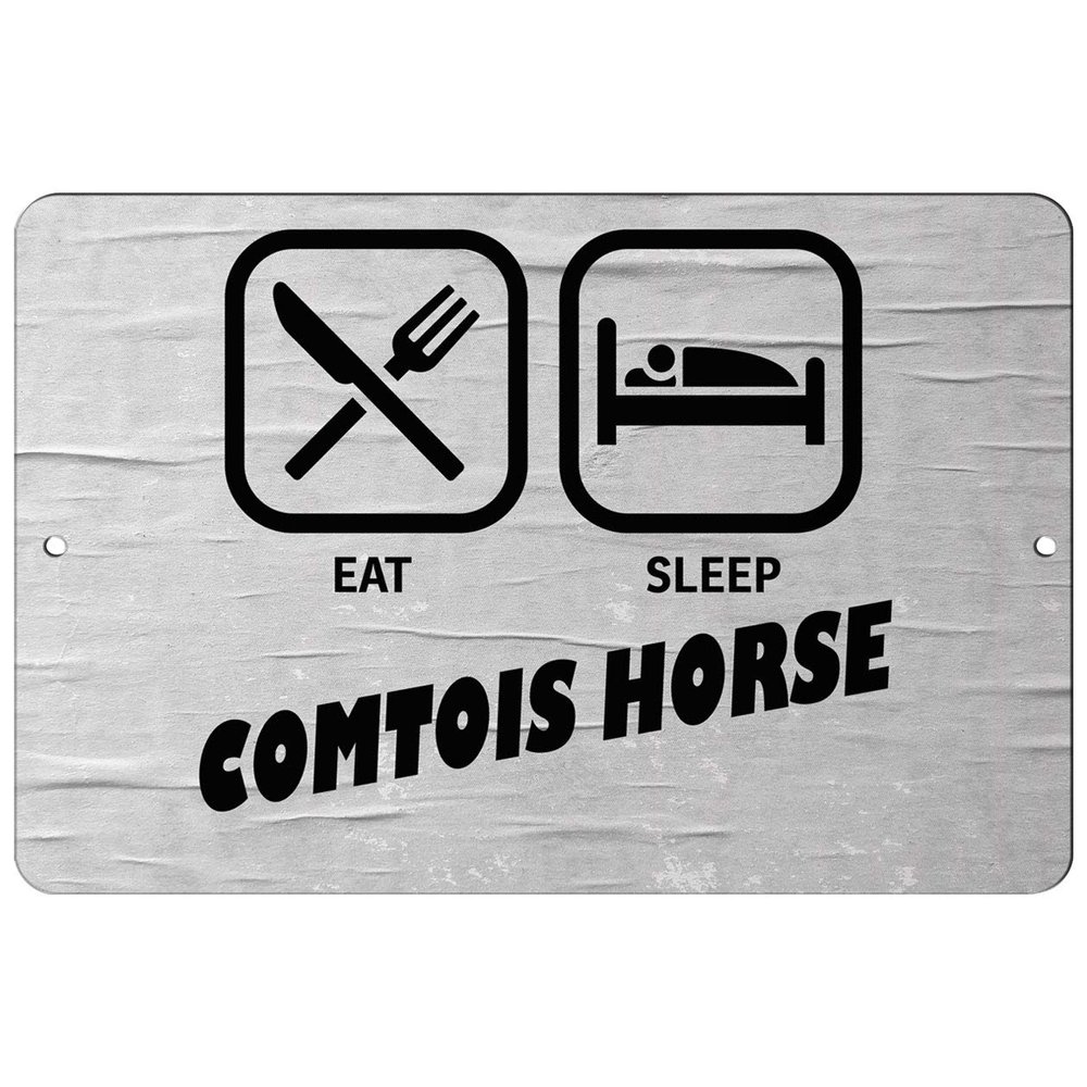 Makoroni - EAT Sleep Comtois Horse - 8"x12" Aluminum Novelty Fun Street Sign, DesW19