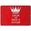 Makoroni - Keep Calm and Date A Cutler - 12"x18" Aluminum Novelty Fun Street Sign, DesU82 view 1