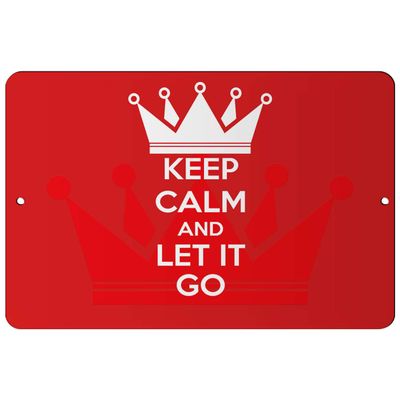 Makoroni - Keep Calm and LET IT GO - 8"x12" Aluminum Novelty Fun Street Sign, DesD10