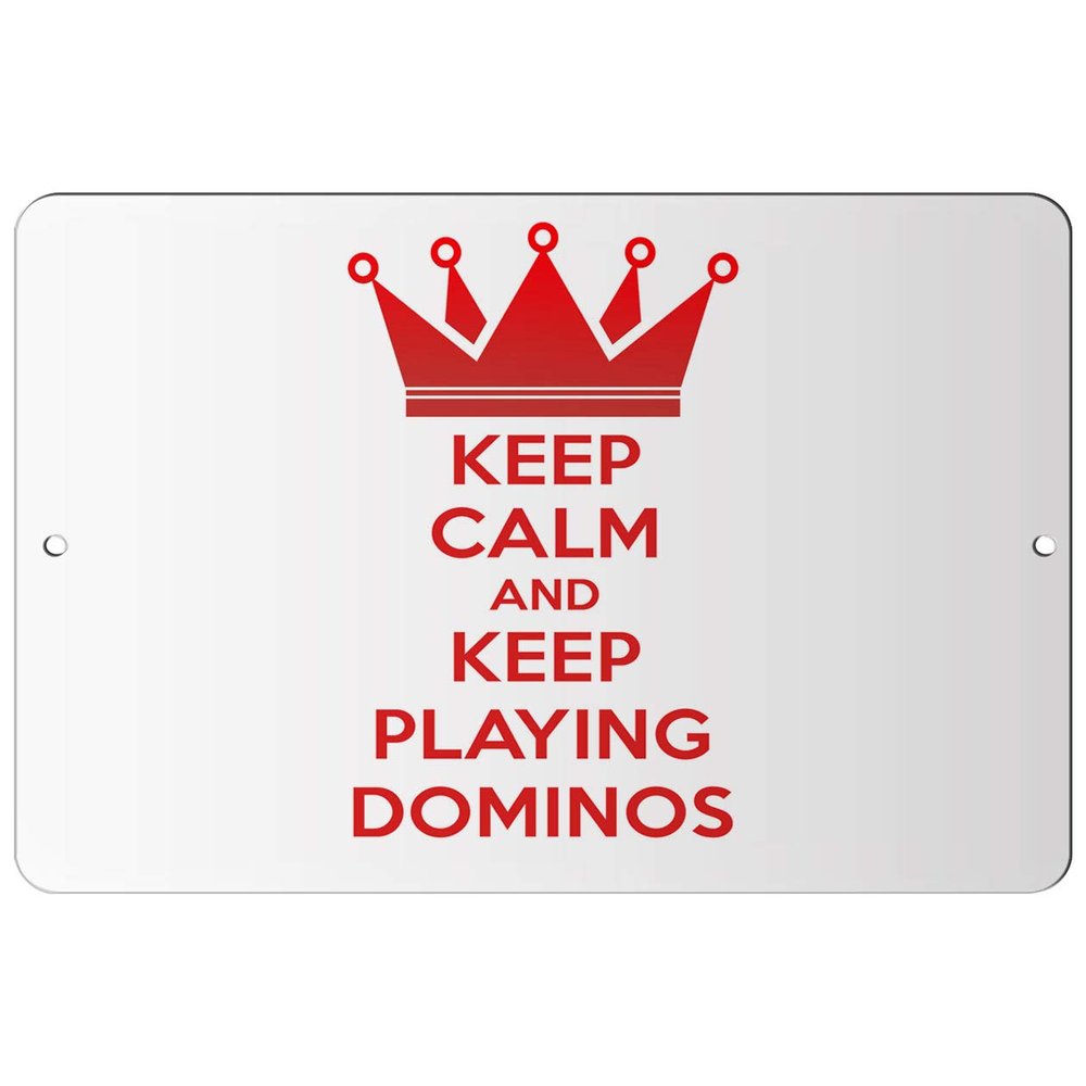 Makoroni - Keep Calm and KEEPPLAYING Dominos - 12"x18" Aluminum Novelty Fun Street Sign, DesN9