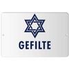 Makoroni - GEFILTE Jewish - 8"x12" Aluminum Novelty Fun Street Sign, DesU59 view 1