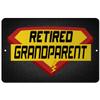 Makoroni - Retired Grandparent Career - 8"x12" Aluminum Novelty Fun Street Sign, DesA34 view 1