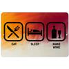 Makoroni - EAT Sleep Make Wine - 12"x18" Aluminum Novelty Fun Street Sign, DesF13 view 1
