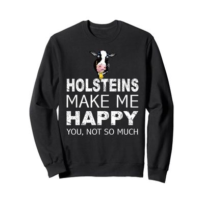 Cow Holstein Cows Make Me Happy Milk Cow Gifts Sweatshirt