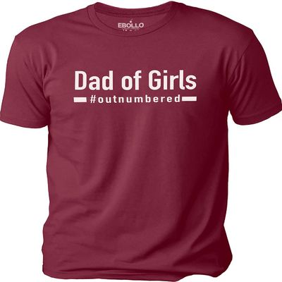 Dad of Girls Outnumbered | Humor Mens Graphic Novelty Sarcasm Funny T Shirt (Large, Burgundy)