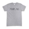 Mens Yeah, No T-Shirt Funny Sarcastic Nerdy Shirts (Grey,S) view 1