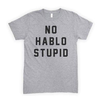 Mens No Hablo Stupid T-Shirt Funny Sarcastic Nerdy Shirts (Grey,S)