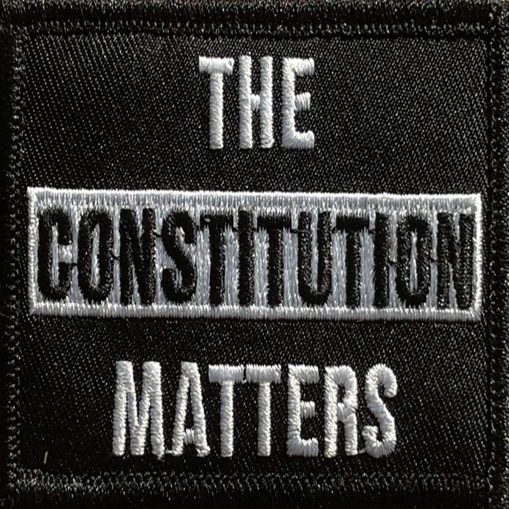 2"x3" The Constitution Matters Patch