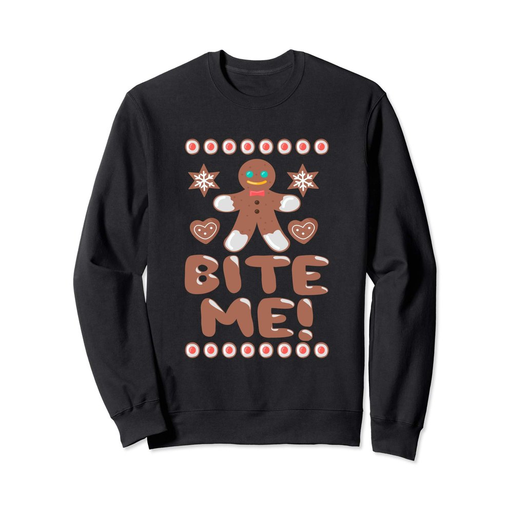 Bite Me Funny Christmas Holiday Gingerbread Cookie Sweatshirt