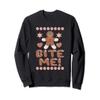 Bite Me Funny Christmas Holiday Gingerbread Cookie Sweatshirt view 1