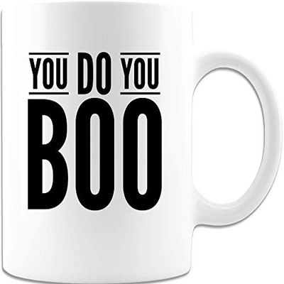 You Do You Boo Mug, 11 oz size, Microwave and Dishwasher Safe