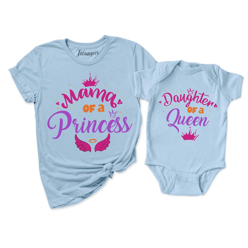Mama of a Princess Daughter of a Queen Shirt Mommy and Me Matching Mom Kids T-Shirt Gifts Lightblue