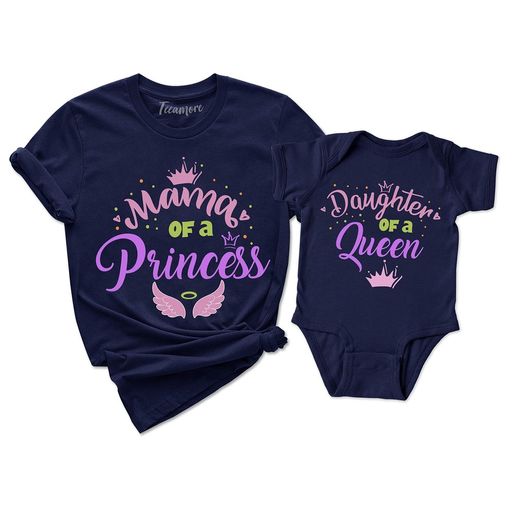 Mama of a Princess Daughter of a Queen Shirt Mommy and Me Matching Mom Kids T-Shirt Gifts Navy