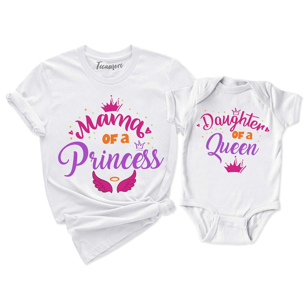Mama of a Princess Daughter of a Queen Shirt Mommy and Me Matching Mom Kids T-Shirt Gifts White