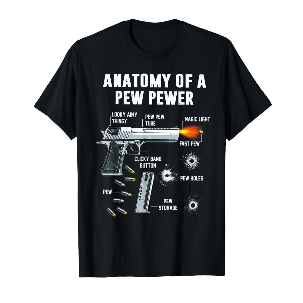 Anatomy of A Pew Pewer T-Shirt