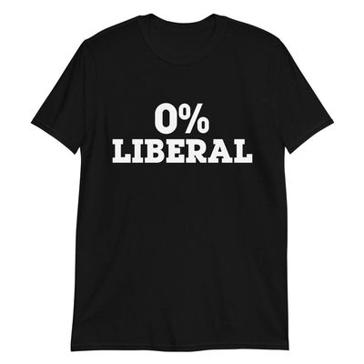 0% Liberal (Short-Sleeve Unisex T-Shirt) Funny Gift Tee for Anti Biden, Biden Sucks, Republican, Conservative Black