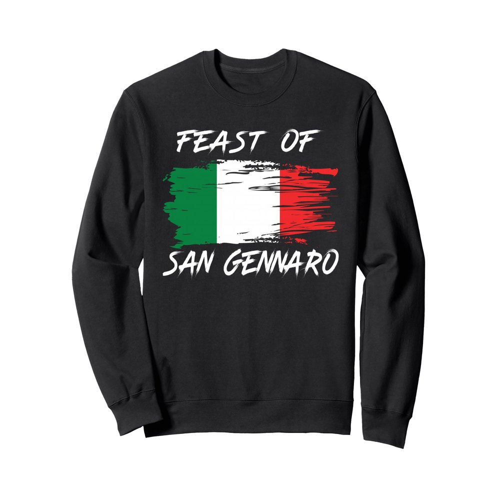 Feast Of San Gennaro Outfit Little Italy New York Festival Sweatshirt