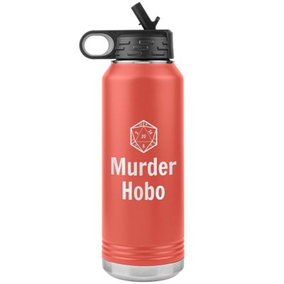 Game On Novelties Murder Hobo D20 Water Bottle Tumbler 32oz Novelty Gift d&d Water Bottle DND Water Bottle Pathfinder Water Bottle