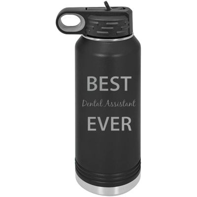 CustomGiftsNow Best Dental Assistant Ever Double Wall Insulated Stainless Steel Engraved Sports Water Bottle with Flip Top Lid, Straw