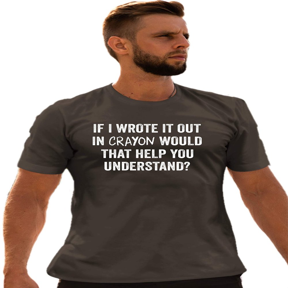 Go All Out XX-Large Heather Black Adult If I Wrote in Crayon Would That Help You Understand T-Shirt