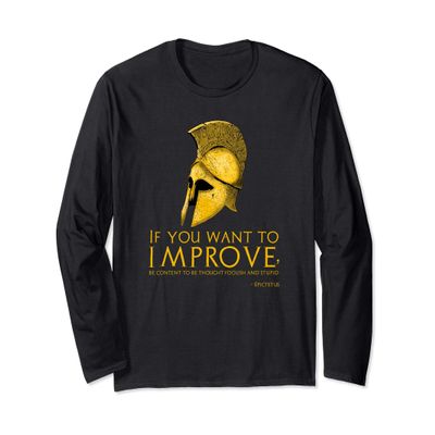 Ancient Greek Philosophy - Epictetus Quote On Improving Long Sleeve T-Shirt