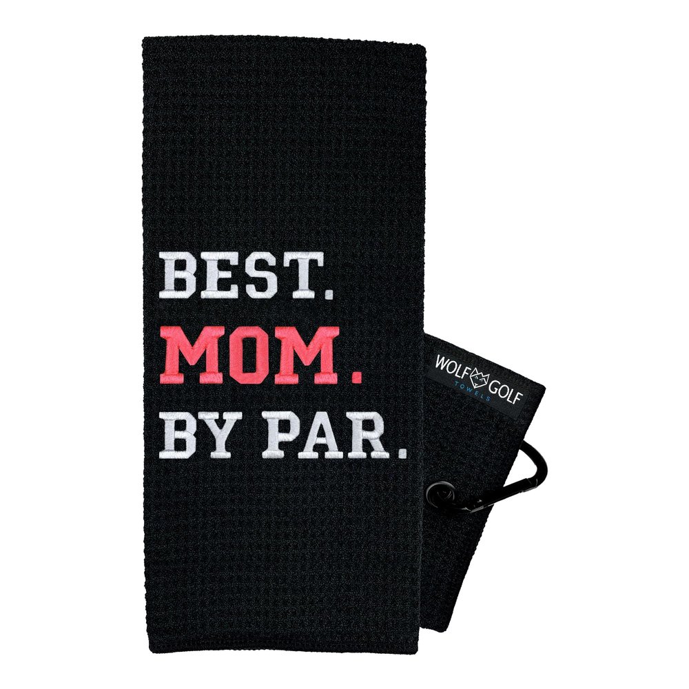 Best Mom by Par Golf Towel - Golf Accessories for Women - Golf Gifts for Women - Embroidered Funny Golf Towel
