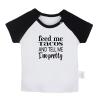 iDzn Feed Me Tacos Tell Me I'm Pretty & I was Told There Would Be Tacos Funny Tshirt, Newborn Infant Baby T-Shirts Graphic Tee view 2