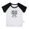 iDzn Feed Me Tacos Tell Me I'm Pretty & I was Told There Would Be Tacos Funny Tshirt, Newborn Infant Baby T-Shirts Graphic Tee view 3