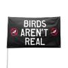 Birds Aren't Real Flag, 3x5 Feet College Dorm Activist Banner view 1