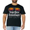 Teacher Assistant of the Deaf Off Duty Sunglasses Sunset T-Shirt for Men Women view 2