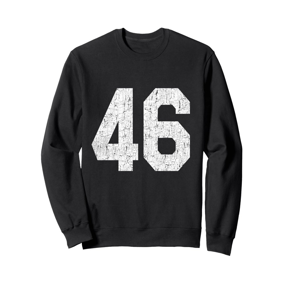 #46 Jersey Uniform Varsity Sports Number, 46th Birthday Sweatshirt