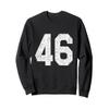#46 Jersey Uniform Varsity Sports Number, 46th Birthday Sweatshirt view 1