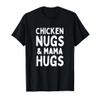 Chicken Nugs and Mama Hugs Matching Mom and Toddler Mom T-Shirt view 1