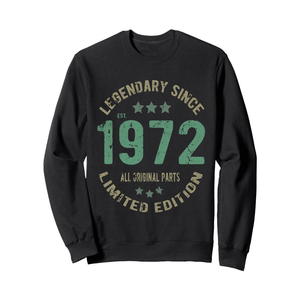 54 Year Old Bday Legend Since 1972 - Vintage 54th Birthday Sweatshirt