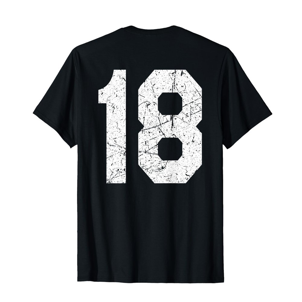 #18 Jersey Uniform Varsity Sports Number, 18th Birthday T-Shirt