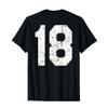 #18 Jersey Uniform Varsity Sports Number, 18th Birthday T-Shirt view 1