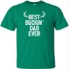 Go All Out 5X-Large Kelly Green Adult Best Buckin' dad T-Shirt view 2