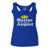 0049. It's is My Birthday Gift Queens are Born in August 20th 30th 40th 50th Women's Tank Top Racerback (Royal Small)