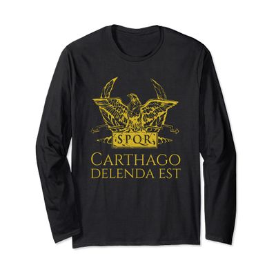 Ancient Roman Quote SPQR Eagle - Carthage Must Be Destroyed Long Sleeve T-Shirt